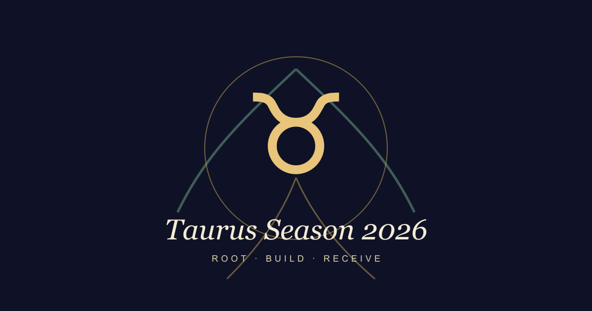Taurus season 2026 artwork with a Taurus glyph, roots, and gold spring light